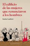 EDIFICIO DE LAS MUJERES QUE RENUNCIARON A LOS HOMBRES,EL.RESERVOIR BOOKS-RUST