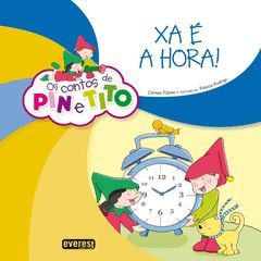 CONTOS DE PIN E TITO, XA É HORA!