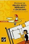 DICCIONARI DE FRASES FETES, REFRANYS I LOCUCIONS