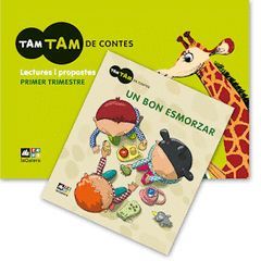 TAM TAM DE CONTES, EDUCACIÓ INFANTIL. 1 TRIMESTRE. LECTURES I PROPOSTES DIDÀCTIQ