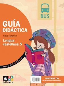 PROYECTO TRAM, LENGUA CASTELLANA, 5 EDUCACIÓN PRIMARIA, 3 CICLO. GUÍA DIDÁCTICA