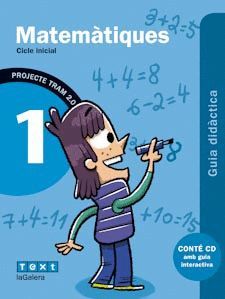 TRAM 2.0 GUIA DIDÀCTICA MATEMÀTIQUES 1