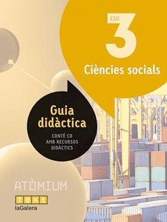 GUIA DIDÀCTICA CIÈNCIES SOCIALS 3 ESO ATÒMIUM