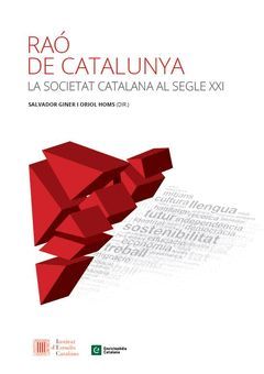 ELS DESAFIAMENTS DE CATALUNYA AL SEGLE XXI