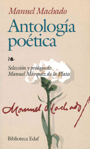 ANTOLOGIA POETICA (M.MACHADO)-BIBL EDAF