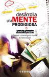 DESARROLLA UNA MENTE PRODIGIOSA.EDAF-DUR