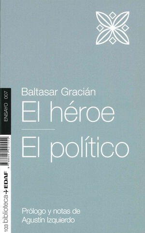 HEROE,EL / EL POLITICO.BIBL EDAF-ENSAYO-007-RUST