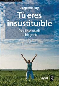 TU ERES INSUSTITUIBLE. EDAF-RUST