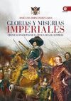 GLORIAS Y MISERIAS IMPERIALES. EDAF-RUST