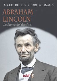 ABRAHAM LINCOLN. EDAF