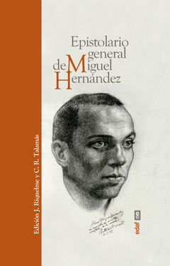 EPISTOLARIO GENERAL DE MIGUEL HERNANDEZ