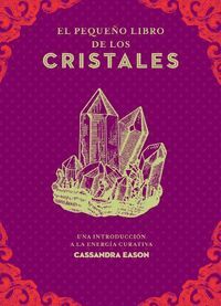 EL PEQUEÑO LIBRO DE LOS CRISTALES UNA INTRODUCCION A LA ENE