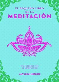 EL PEQUEÑO LIBRO DE LA MEDITACIÓN