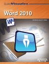 WORD 2010.GUIAS VISUALES.ANAYA