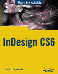 INDESIGN CS6. ANAYA-RUST