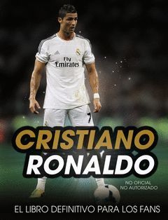 CRISTIANO RONALDO. EL LIBRO DEFINITIVO PARA LOS FANS.OBERON-DURA