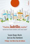 VUELVE, LADRILLO, VUELVE.OBERON-RUST
