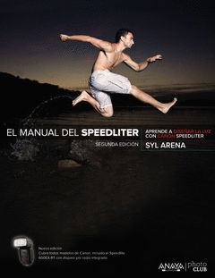 MANUAL DE LOS FLASHES SPEEDLITE,EL.ANAYA