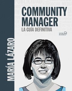 COMMUNITY MANAGER.LA GUÍA DEFINITIVA.ANAYA