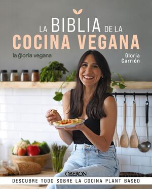 LA BIBLIA DE LA COCINA VEGANA