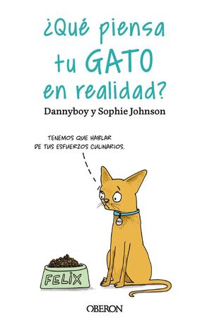 QUÉ PIENSA TU GATO EN REALIDAD