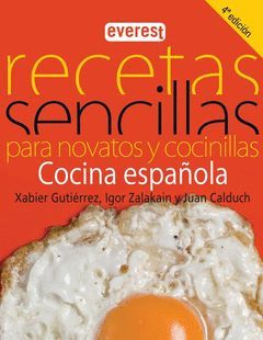 RECETAS SENCILLAS PARA NOVATOS Y COCINILLAS. COCINA ESPAÑOLA.EVEREST-RUST