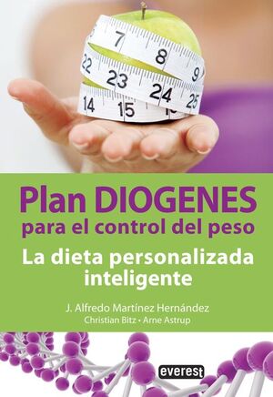 PLAN DIOGENES PARA EL CONTROL DEL PESO. LA DIETA PERSONALIZADA INTELIGENTE