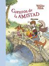 WINNIE THE POOH. CUENTOS DE LA AMISTAD.EVEREST-INF-DURA