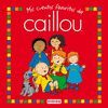 CAILLOU.MIS CUENTOS FAVORITOS DE CAILLOU.EVEREST-INF-CARTONE