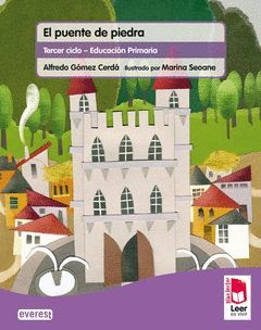 PLAN LECTOR LEER ES VIVIR. EL PUENTE DE PIEDRA. CUADERNO DE LECTOESCRITURA