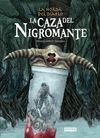 LA HORDA DEL DIABLO. LA CAZA DEL NIGROMANTE. LIBRO I