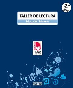 PLAN LECTOR LEER ES VIVIR. TALLER SEGUNDO CICLO DE EDUCACIÓN PRIMARIA