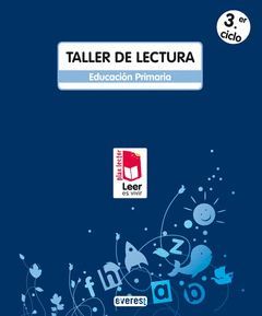 PLAN LECTOR LEER ES VIVIR. TALLER TERCER CICLO DE EDUCACIÓN PRIMARIA