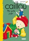 CAILLOU: ME GUSTA JUGAR.EVEREST-INF-RUST