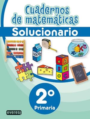 CUADERNOS DE MATEMÁTICAS. 2º PRIMARIA. SOLUCIONARIO.