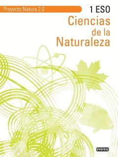 CIENCIAS DE LA NATURALEZA 1º ESO. PROYECTO NATURA 2.0