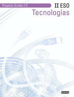 TECNOLOGÍAS II ESO. PROYECTO ARROBA 2.0
