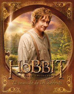 HOBBIT, EL.UN VIAJE INESPERADO.EL MUNDO DE LOS HOBBITS.MINOTAURO-RUST