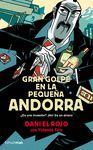 GRAN GOLPE EN LA PEQUEÑA ANDORRA.TM-RUST