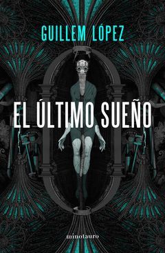 ÚLTIMO SUEÑO, EL.MINOTAURO-RUST