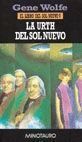 URTH DEL SOL NUEVO, LA . EL LIBRO DEL SOL NUEVO, V -MINOTAURO