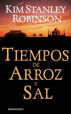 TIEMPOS DE ARROZ Y SAL.MINOTAURO-RUST