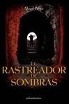 RASTREADOR DE SOMBRAS.CRONICAS DE SIALA.LIBRO II.MINOTAURO-RUST.