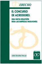 CONCURSO DE ACREEDORES UNA NUEVA SOLUCION PARA LAS EMPRESAS