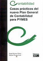 CASOS PRACTICOS DEL NUEVO PLAN GENERAL DE CONTABILIDAD PARA PYMES