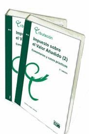 IMPUESTO SOBRE EL VALOR AÑADIDO (1). COMENTARIOS Y CASOS PRÁCTICOS 2010