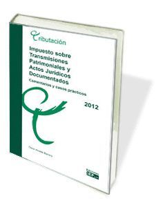 IMPUESTO SOBRE TRANSMISIONES PATRIMONIALES Y ACTOS JURIDICOS DOCUMENTADOS. COMEN