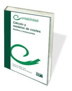 CÁLCULO Y MODELOS DE COSTES HOTELES Y RESTAURANTES