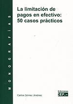 LIMITACIÓN DE PAGOS EN EFECTIVO: 50 CASOS PRÁCTICOS