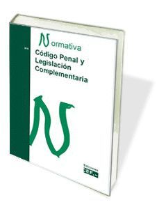 NORMATIVA CODIGO PENAL Y LEGISLACION COMPLEMENTARIA 2013